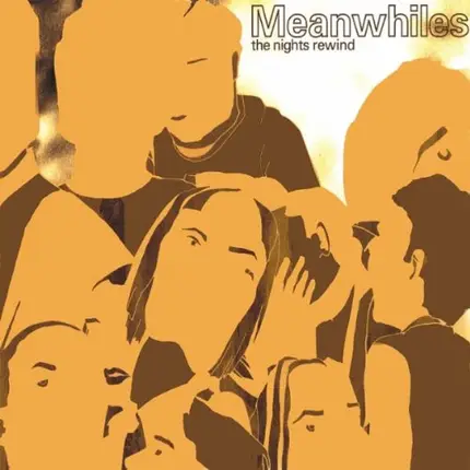 The Meanwhiles - The Nights Rewind