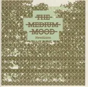 CD - The Medium Mood - New Alarm