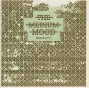 The Medium Mood - New Alarm
