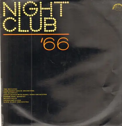 The Mefistos, Ferdinand Havlik Orchestra, The Olympics - Night Club '66