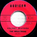 7inch Vinyl Single - The Megatrons - Velvet Waters / The Merry Piper