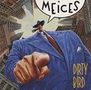 CD - The Meices - Dirty Bird