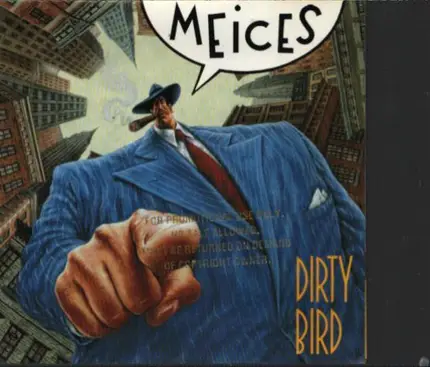 The Meices - Dirty Bird