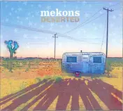 The Mekons - Deserted