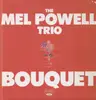 Double LP - The Mel Powell Trio - Bouquet