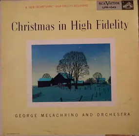 The Melachrino Orchestra - Christmas In High Fidelity