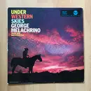LP - The Melachrino Orchestra - Under Western Skies
