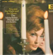 LP - The Melachrino Strings And Orchestra - You And The Night And The Music