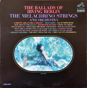 The Melachrino Strings and Orchestra - The Ballads of Irving Berlin