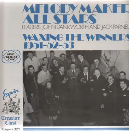 The Melody Maker All Stars - Waxing The Winners - 1951-53