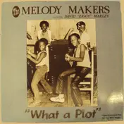 melody makers - What A Plot / Children Playing In The Street