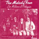 7inch Vinyl Single - The Melody Four - Les Millions D'Arlequin / La Paloma