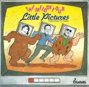 The Melody Four - Little Pictures (Talkin''bout TV, Yeah !)