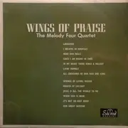LP - The Melody Four Quartet - Wings Of Praise