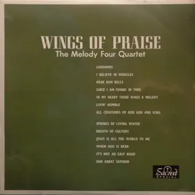 The Melody Four Quartet - Wings Of Praise