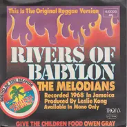 The Melodians / Owen Gray - Rivers Of Babylon / Give The Children Food