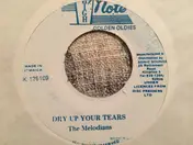 The Melodians - Dry Up Your Tears