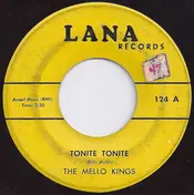 The Mello Kings - Tonite Tonite / Chip, Chip