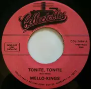 7inch Vinyl Single - The Mello Kings - Tonite, Tonite / Do Baby Do