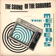 7inch Vinyl Single - The Members - The Sound Of The Suburbs