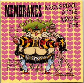 The Membranes - Wrong Place at the Wrong Time