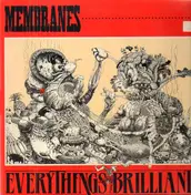 The Membranes - Everything's Brilliant