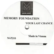 the memory foundation - Your Last Chance