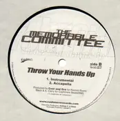 memorable committee - Throw Your Hands Up