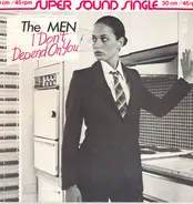 The Men - I Don't Depend On You