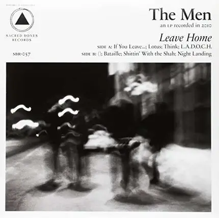 The Men - Leave Home