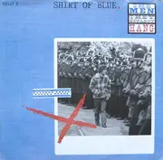 12'' - The Men They Couldn't Hang - Shirt Of Blue