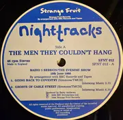 12inch Vinyl Single - The Men They Couldn't Hang - Radio 1 Sessions / The Evening Show