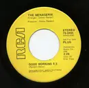 7inch Vinyl Single - The Menagerie - Good Morning 6.5