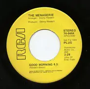 The Menagerie - Good Morning 6.5