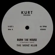 The Menz Club / The Trammps - Burn The House / What Happened To The Music