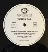 12inch Vinyl Single - The Menz Club - Burn The House Down