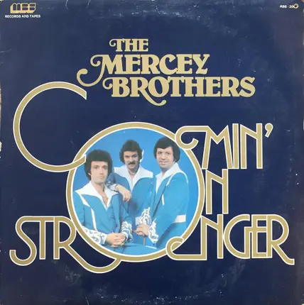 The Mercey Brothers - Comin' On Stronger