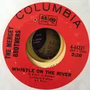 7inch Vinyl Single - The Mercey Brothers - Whistle Down The River