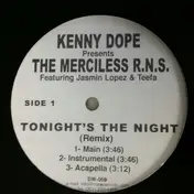 The Merciless R.N.S. - Tonight's the Night Remix / Stand Up