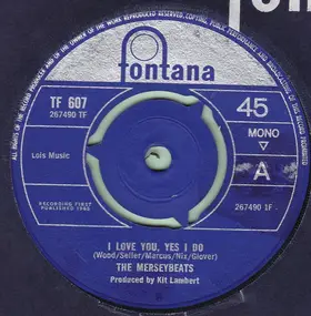 The Merseybeats - I Love You, Yes I Do