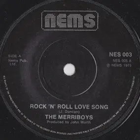 The Merriboys - Rock 'N' Roll Love Song