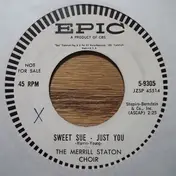 The Merrill Staton Choir - Sweet Sue, Just You / Caress Me, Possess Me, Perfume