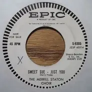 The Merrill Staton Choir - Sweet Sue, Just You / Caress Me, Possess Me, Perfume