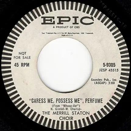 The Merrill Staton Choir - Sweet Sue, Just You / Caress Me, Possess Me, Perfume
