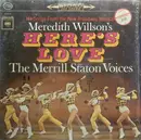 LP - The Merrill Staton Voices - Meredith Willson's 'Here's Love' - Still Sealed