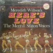 The Merrill Staton Voices - Meredith Willson's "Here's Love"