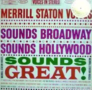 The Merrill Staton Voices - Sounds Broadway, Sounds Hollywood, Sounds Great!