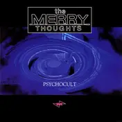 The Merry Thoughts - Psychocult