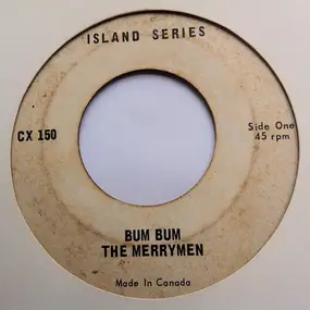 The Merrymen - Bum Bum / Barnabas