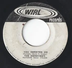 The Merrymen - You Sweeten Me/It's All Over